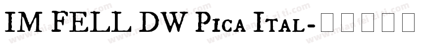 IM FELL DW Pica Ital字体转换